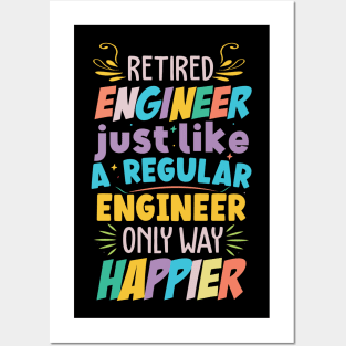 Retired Engineer Motivational T-shirt Design Posters and Art